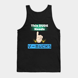 V Bucks Funny Gifts Tank Top